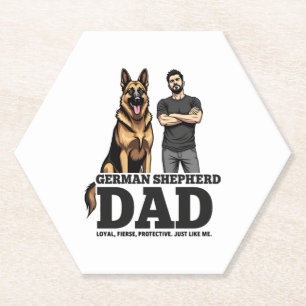 German Shepherd Dad – Loyal. Fierce. Protective. Paper Coaster