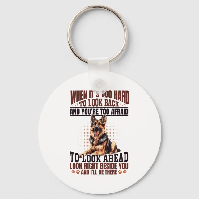 German Shepherd Dog Breed When It´s Too Hard To Lo Key Ring (Front)