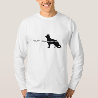German Shepherd Dog - Drug Sniffing Dog Shirt