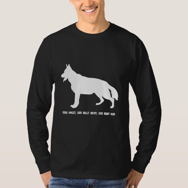 German Shepherd Dog No Fear That Does Not Bark The T-Shirt (Front)