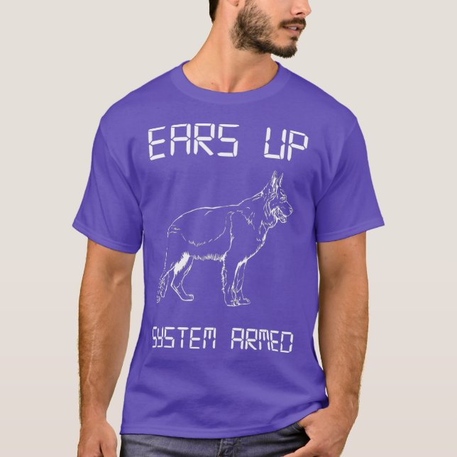 German Shepherd Ears Up System Armed German T-Shirt (Front)