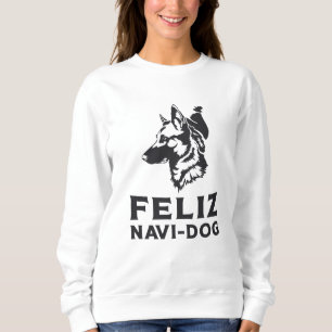 German Shepherd Feliz Navi-Dog Dogs Animal Vintage Sweatshirt