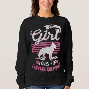 German Shepherd Girl German Shepherd 1 Sweatshirt