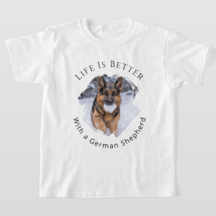 German Shepherd GSD Photo Life Is Better girl T-Shirt