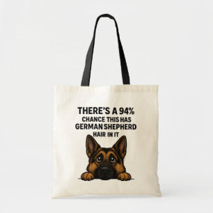 German Shepherd Hair In Everything Dog Owner Humor Tote Bag