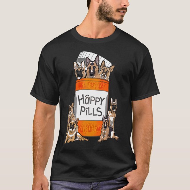 German Shepherd Happy Pills T-Shirt (Front)