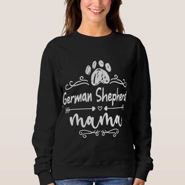 German Shepherd Mama, Dog Lover German Shepherd Do Sweatshirt (Front)