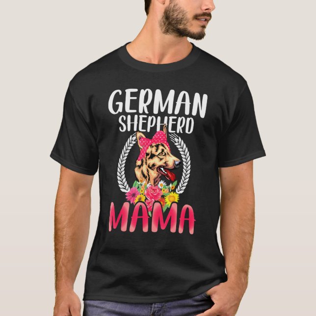 German Shepherd Mama German Shepherd Mum T-Shirt (Front)