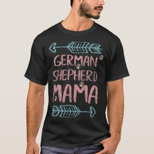 German Shepherd Mama Shepherd Lover Owner Dog Mum T-Shirt