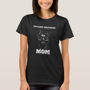 German Shepherd Mom Dog Mother Dog Lover T-Shirt