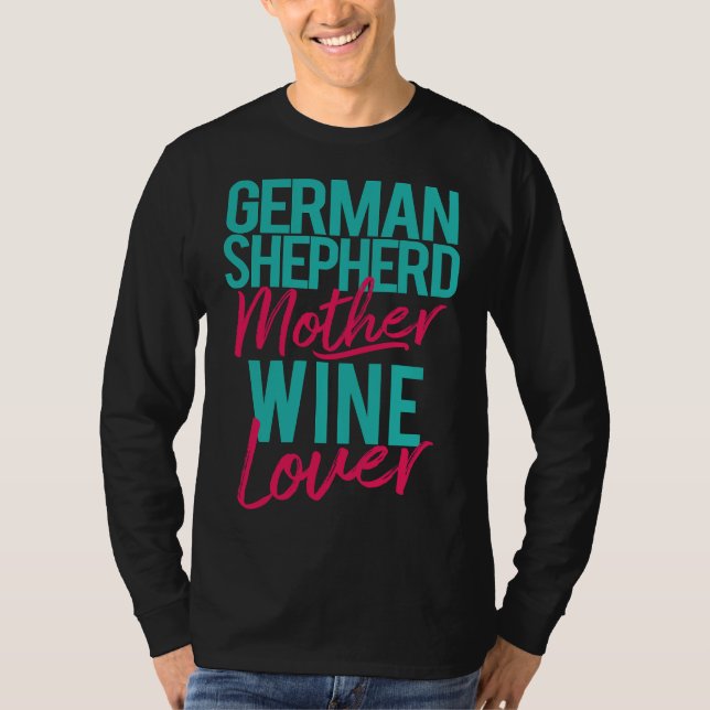 German Shepherd Mother Wine T-Shirt (Front)