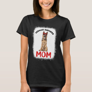 German Shepherd Mum Mama Dog  Owner Bleached Women T-Shirt