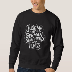 German Shepherd Mum Owner Loves Pilates Dog Lover Sweatshirt