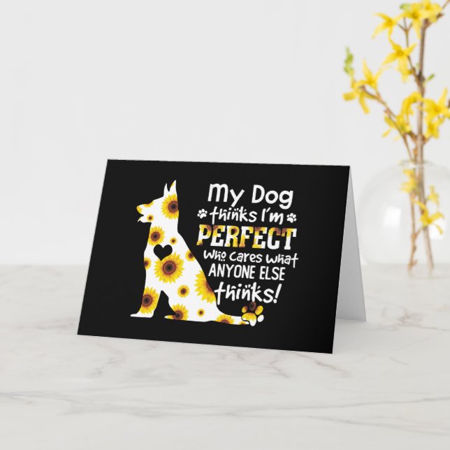 German Shepherd My Dog Thinks I'm Perfect Pet Paws Card (Yellow Flower)