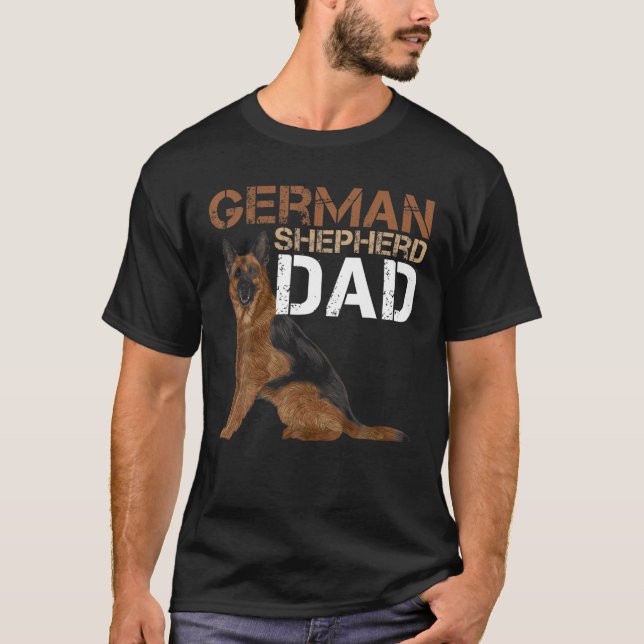 German Shepherd Owner Dad Shepard German Dog Lover T-Shirt (Front)