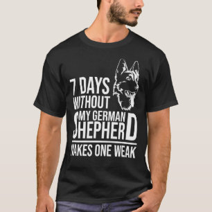 German Shepherd Puppy Dog Mum Dad Shepard T-Shirt