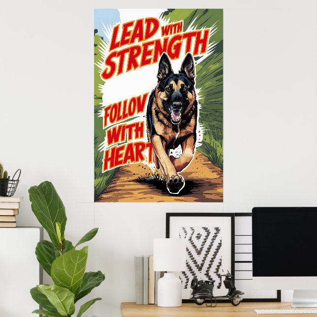 German Shepherd Running With Strength and Heart Poster (Home Office)