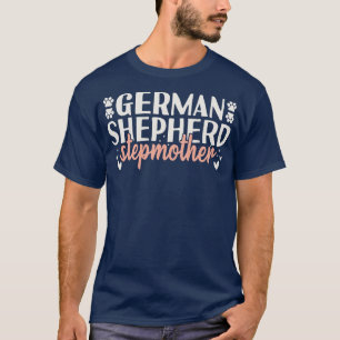 German Shepherd Stepmother Gift T-Shirt