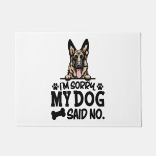 German Shepherd Stickers - I'm Sorry My Dog Said N Doormat