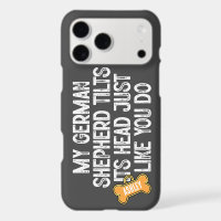 German Shepherd Tilts Head Funny Quote Dog Dad Mo