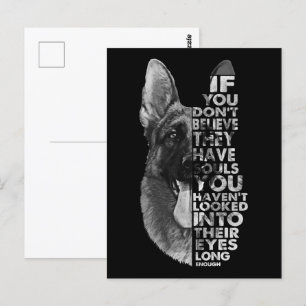 German Shepherd You Don't Believe They Have Soulds Postcard