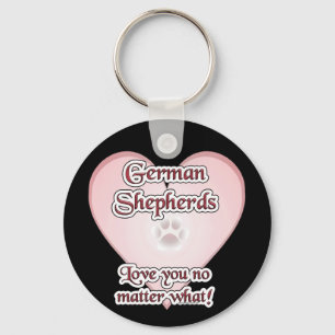 German Shepherds Love You No Matter What Keychain