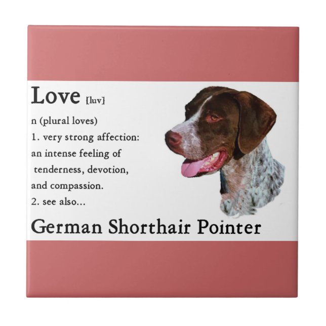 German Shorthaired Pointer Art Love Is Tile (Front)