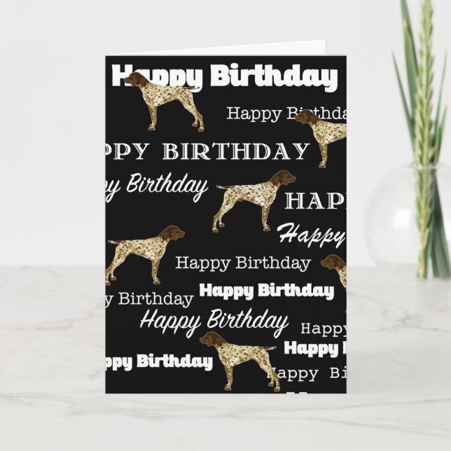 German Shorthaired Pointer, Birthday Card, GSP BLK Card (Front)