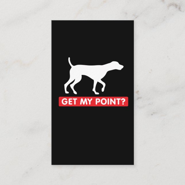 German Shorthaired Pointer Funny Dog Lover Business Card (Front)