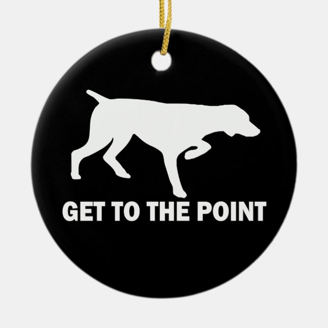 German Shorthaired Pointer "Get to the Point" Ceramic Tree Decoration (Front)