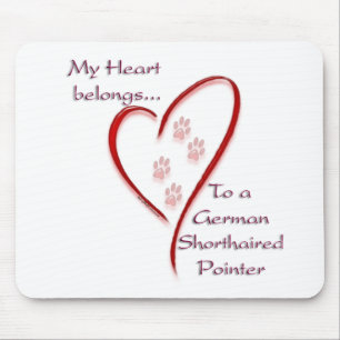 German Shorthaired Pointer Heart Belongs Mouse Pad