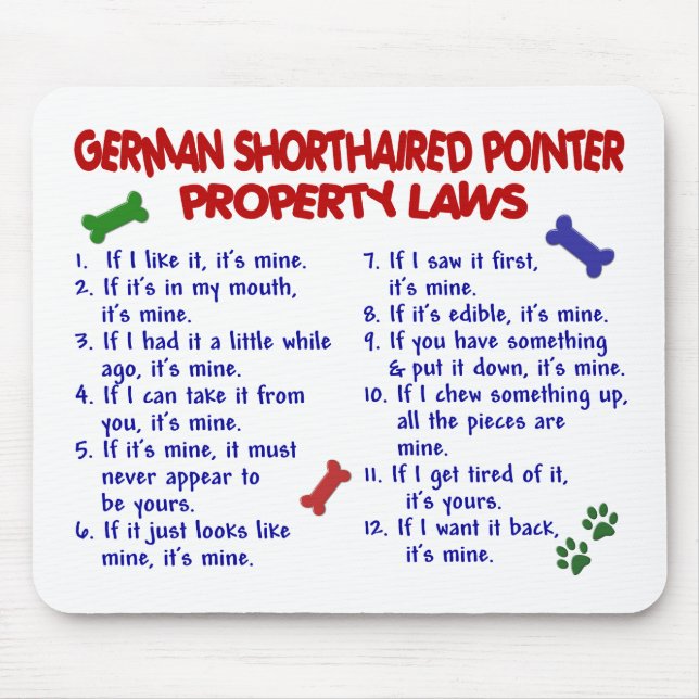 GERMAN SHORTHAIRED POINTER Property Laws 2 Mouse Pad (Front)