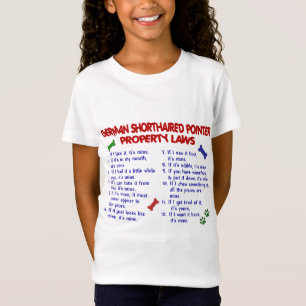 GERMAN SHORTHAIRED POINTER Property Laws 2 T-Shirt