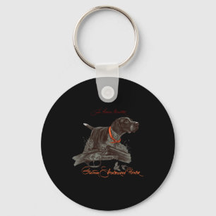 German Shorthaired Pointer Shirt. Born Hunter  Key Ring