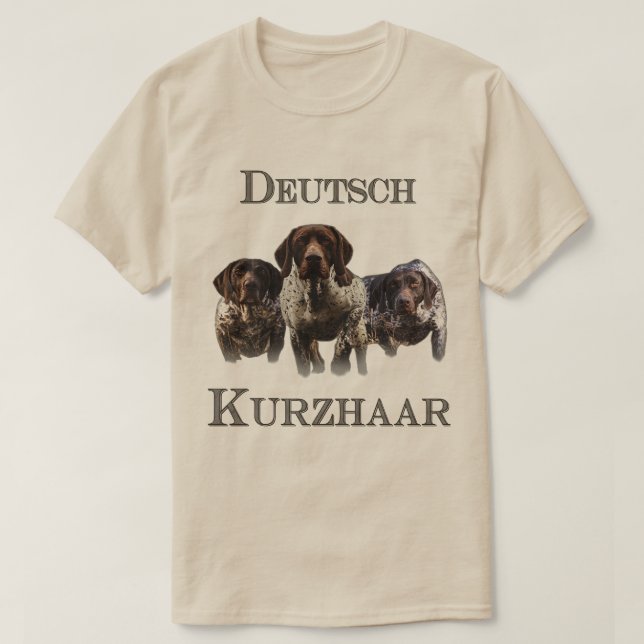 German Shorthaired Pointer  T-Shirt (Design Front)