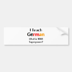 german teach bumper sticker