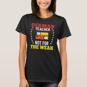 German Teacher Germany Flag Language Lesson Studen T-Shirt