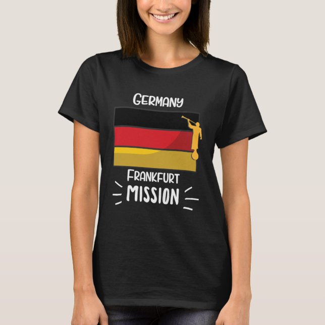 Germany Frankfurt Mormon LDS Mission Missionary T-Shirt (Front)