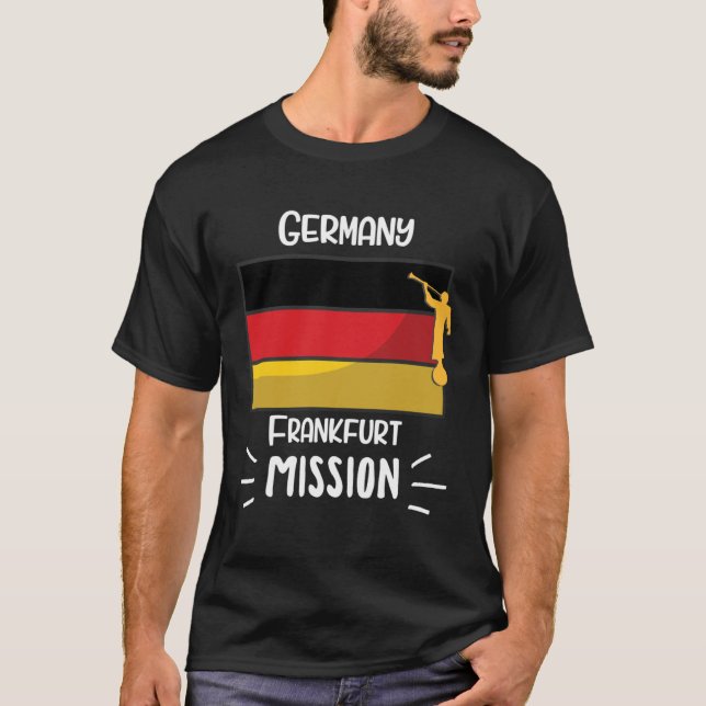 Germany Frankfurt Mormon LDS Mission Missionary T-Shirt (Front)