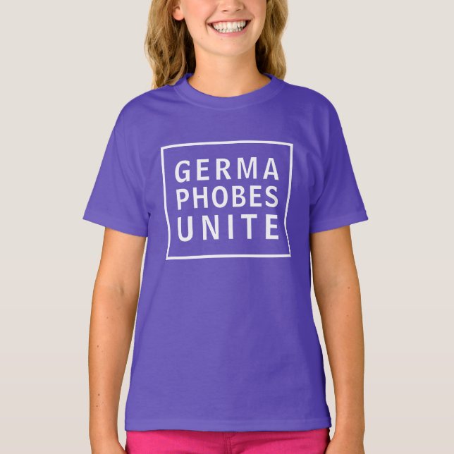 Germaphobes Unite Funny Pandemic Meme T-Shirt (Front)