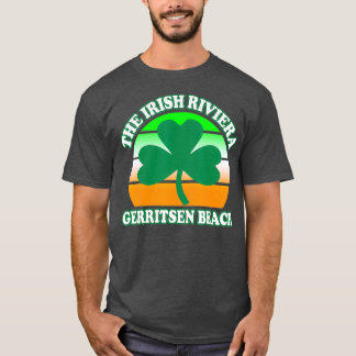 Gerritsen Beach Irish Riviera Funny Shamrock T-Shirt