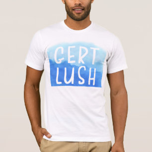 Gert Lush Bristol Bristolian Slang Tee