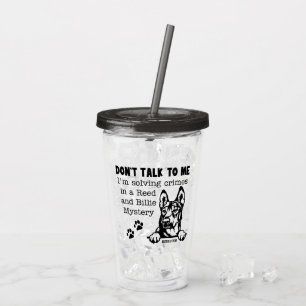 Get A Clue, Read a Dustin Stevens Mystery Acrylic Tumbler