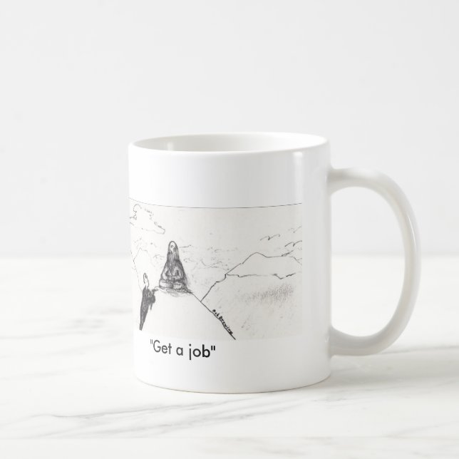 "Get a job" mug (Right)