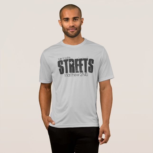 Get a "Streets" shirt to support the Homeless! (Front Full)