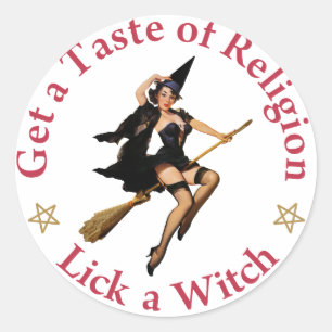 Get A Taste Of Religion - Lick A Witch Classic Round Sticker