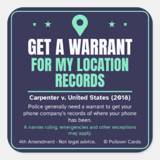 Get a Warrant for My Location Records Sticker