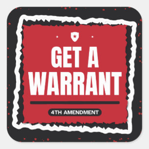 Get a Warrant Paste-Up Poster Sticker