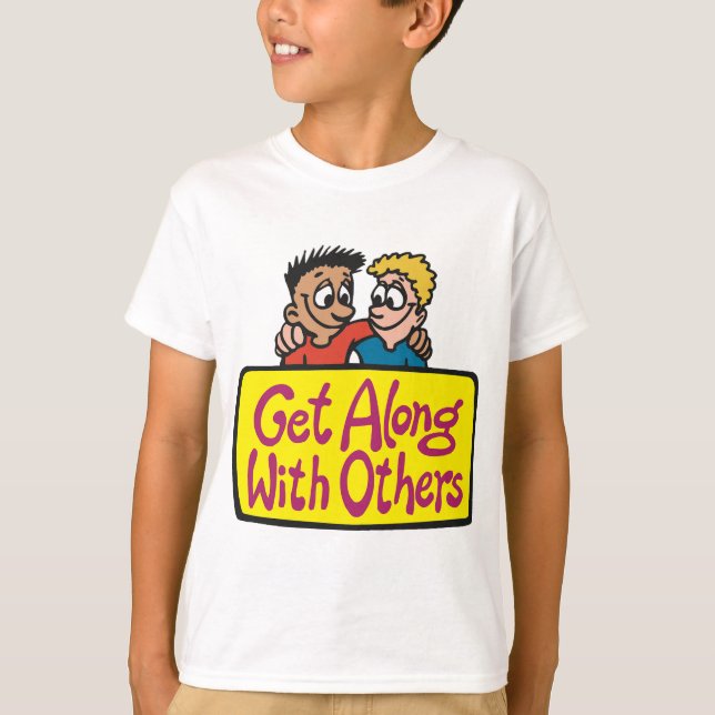 Get Along With Others Friends Kindness and Unity T-Shirt (Front)
