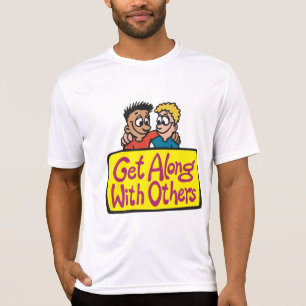 Get Along With Others Friends Kindness and Unity T-Shirt